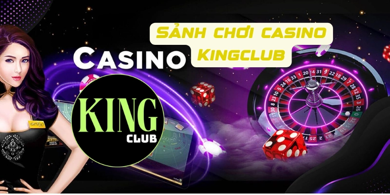 Sảnh chơi casino Kingclub