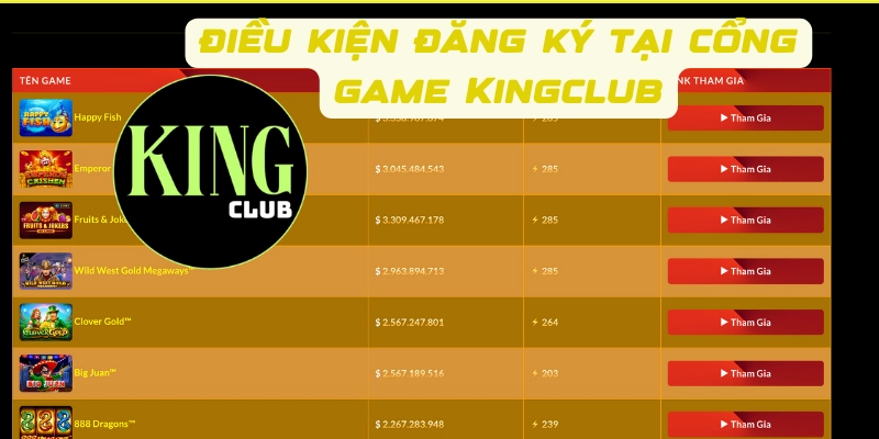 Điều kiện để đăng ký Kingclub