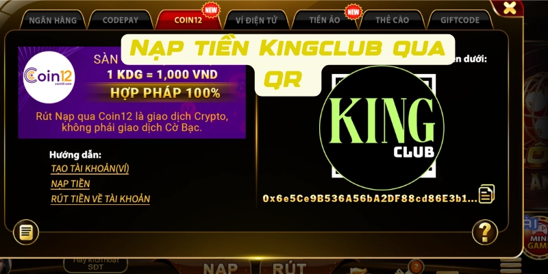 Nạp tiền Kingclub qua QR chuyển khoản