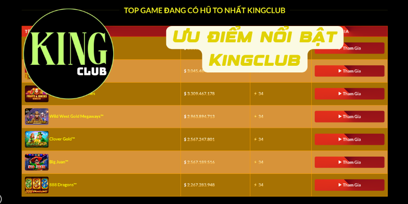 Ưu điểm nổi bật Kingclub